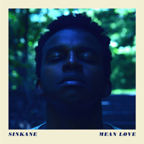 Sinkane -Mean Love