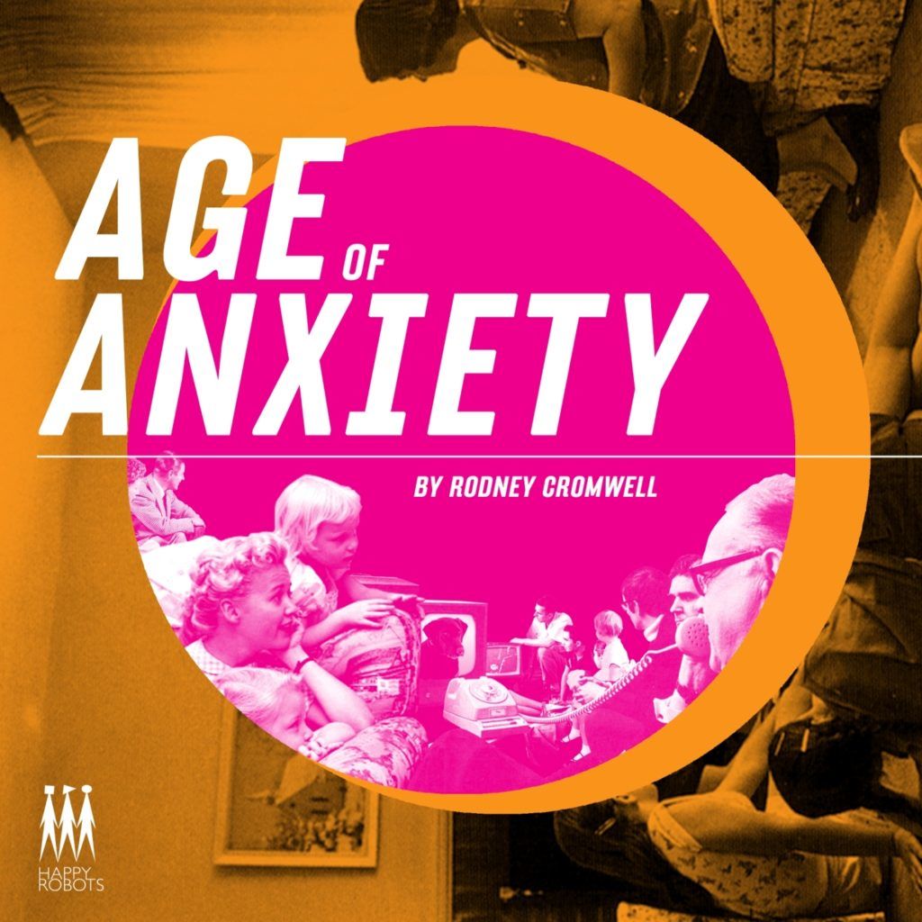 Rodney Cromwell Age of Anxiety cover artwork