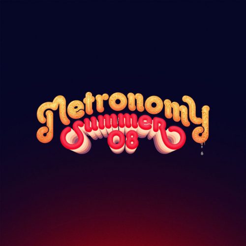 Metronomy Summer 08