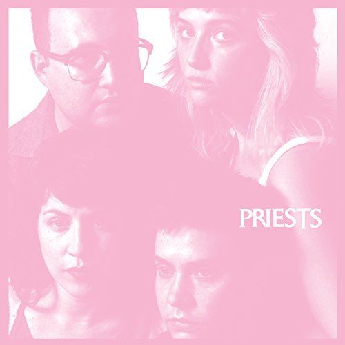 Priests – Nothing Feels Natural Recensione