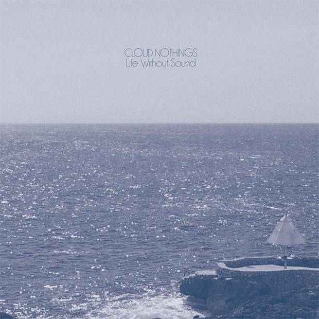Cloud Nothings – Life Without Sound Recensione