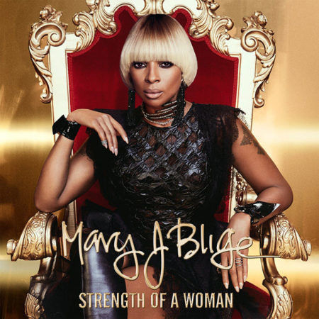 Mary J. Blige - Strength Of A Woman | Recensione