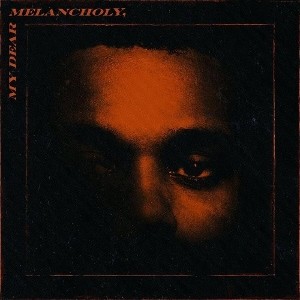 The Weeknd My Dear Melancholy, Recensione