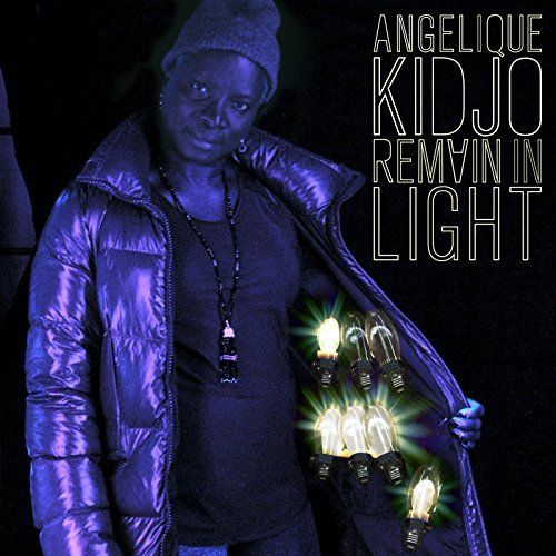 Angelique Kidjo – Remain In Light