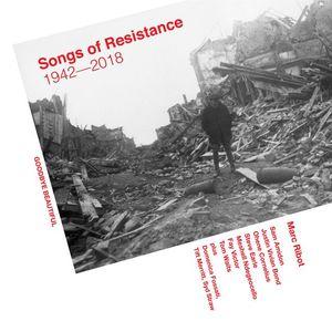 Marc Ribot - Songs Of Resistance 1942 - 2018 | Recensione Tomtomrock