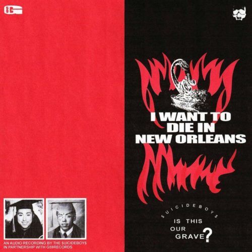 Recensione: Suicideboys - I Want To Die In New Orleans