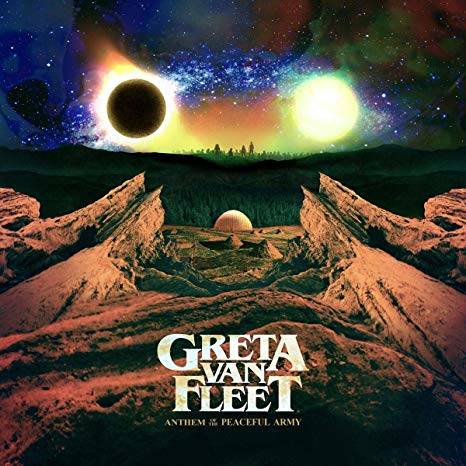 Greta Van Fleet - Anthem Of The Peaceful Army | Recensione Tomtomrock