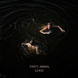 Party Animal – Leave