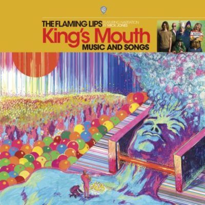 Flaming Lips - King’s Mouth