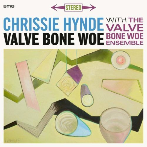 Chrissie Hynde & The Valve Bone Woe