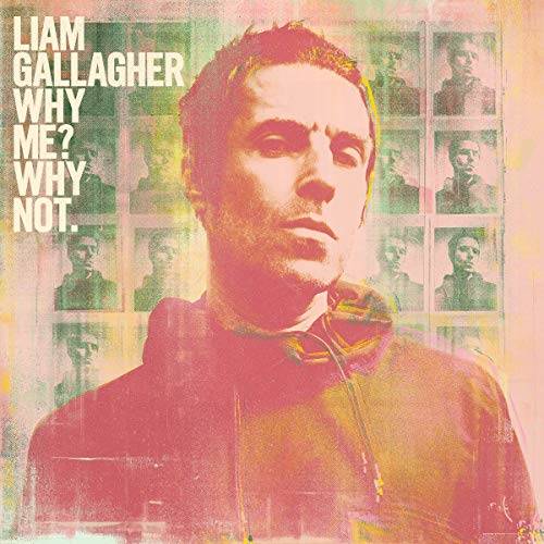 Recensione: Liam Gallagher - Why me? Why Not