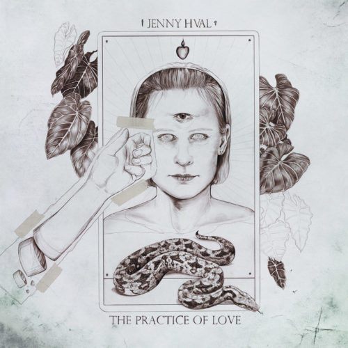Jenny Hval – The Practice Of Love