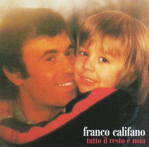 Franco Califano – Tutto Il Resto È Noia
