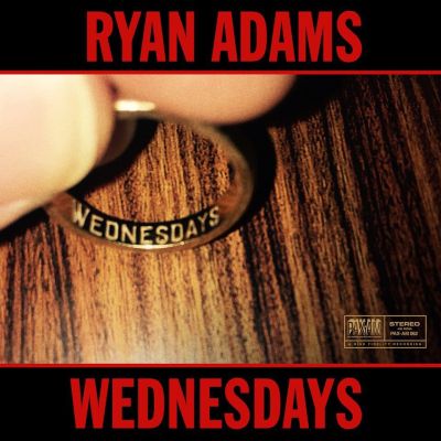 Ryan Adams – Wednesdays