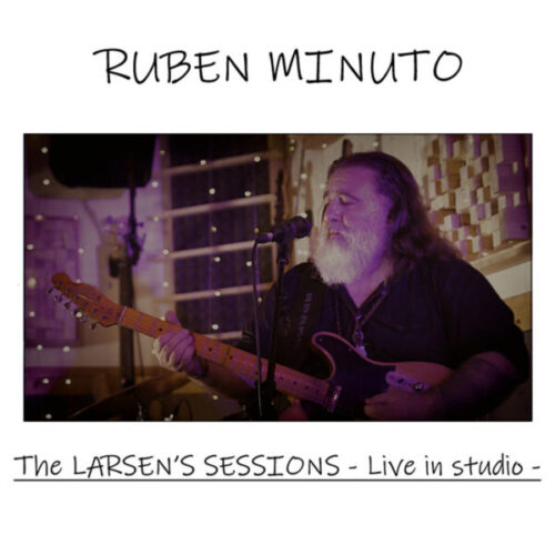 Recensione: Ruben Minuto – The Larsen's Sessions - Live in Studio