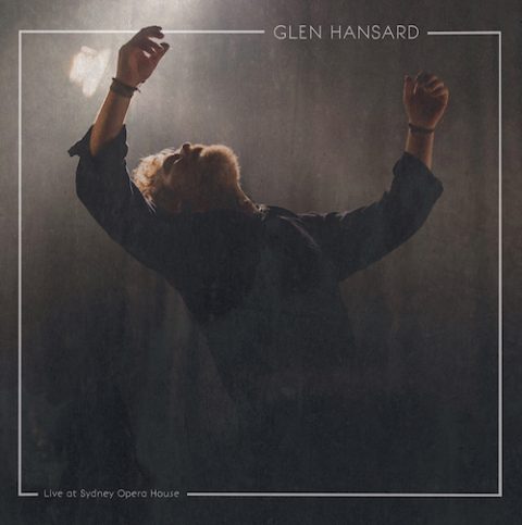 Glen Hansard - Live at Sydney Opera House