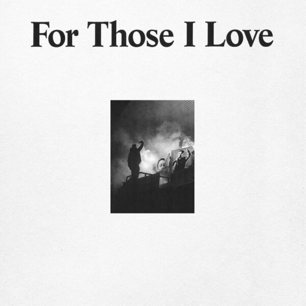 Recensione: For Those I Love