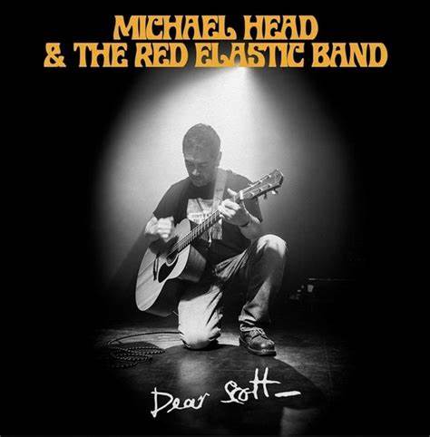 Michael Head - Dear Scott