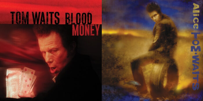 Tom Waits - Alice / Blood Money