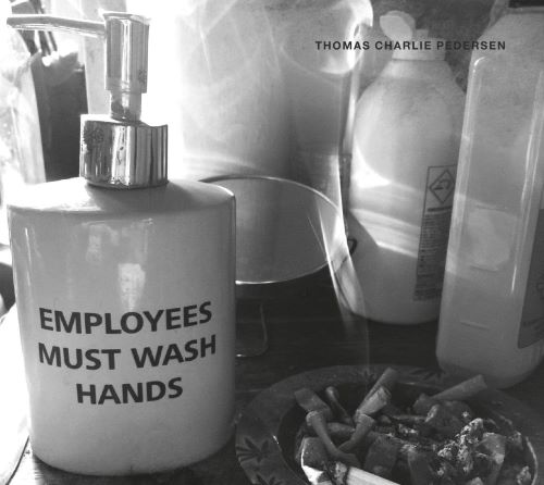 Thomas Charlie Pedersen – Employees Must Wash Hands